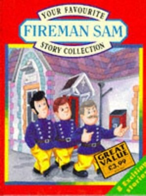 Your Favourite Fireman Sam Story Collection by Trevor, Caroline Hill- 0603550517