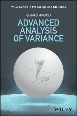 Advanced Analysis of Variance, Hardcover by Hirotsu, Chihiro, Like New Used, ...