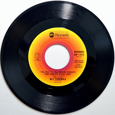 B.J. Thomas 'Another Somebody Done Somebody Wrong Song' 45 rpm Record 1975 VG+
