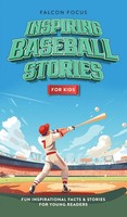 Falcon Focus | Inspiring Baseball Stories For Kids - Fun, Inspirational Facts...