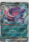 Carte Pokémon Ectoplasma EX 104/162 TEF Forces Temporelles FR