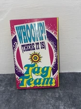 Whoop! There It Is Tag Team Cassette Single Tape New Sealed Popular 90s Music