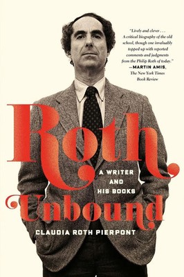 Claudia Roth Pierpont | Roth Unbound | Taschenbuch | Englisch (2014)