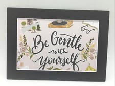 New Handmade 5x7 Matted Be Gentle With Yourself Floral Free Ship 263