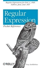 Regular Expression Pocket Reference, Torkington, Nathan,Stubblebine, Tony, Good