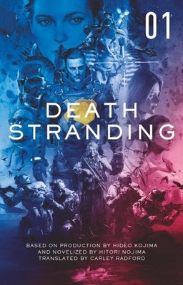 Death Stranding 1: The Official Novelization, Hitori Nojima