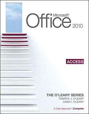 Microsoft  Access 2010: A Case Approach, Complete (The L'leary Series) by 