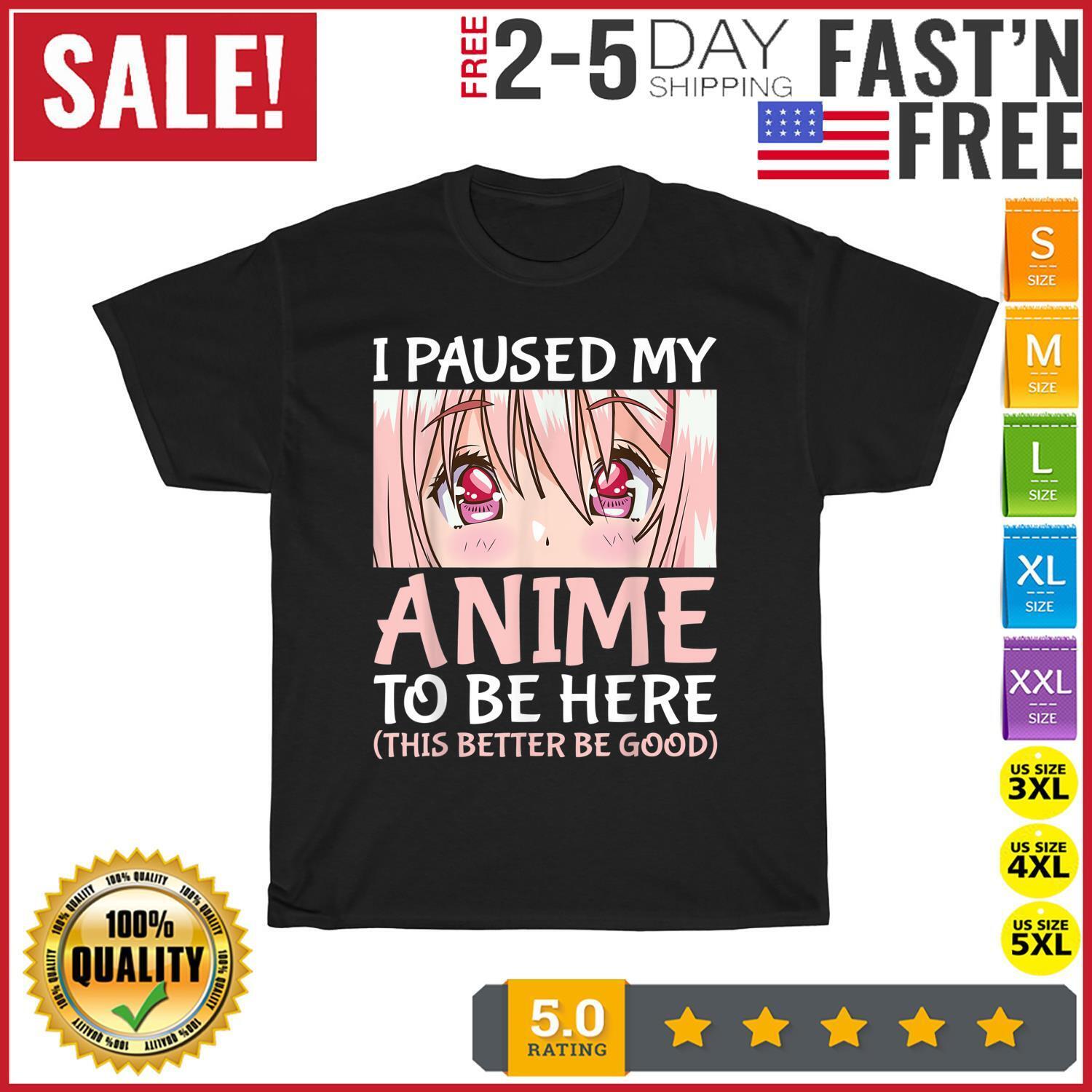 eu pausei meu anime para estar aqui design de camiseta de amante