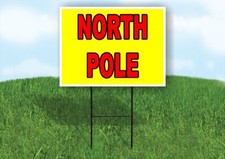 NORTH POLE Yellow Red 18x24 in Yard Road Sign w/ Stand