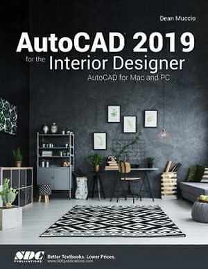 AutoCAD 2019 for the Interior - Paperback, by Muccio Dean - Acceptable n