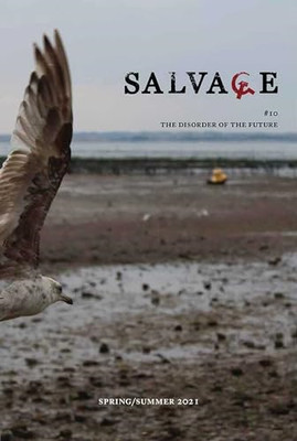 Salvage #10: The Disorder of the Future - NEU Salvage Magazin 2021