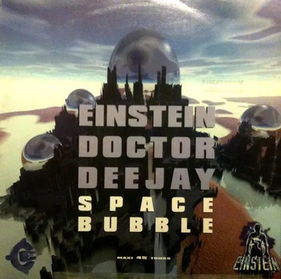 Einstein Doctor DJ Space Bubble Vinyl Single 12inch NEAR MINT Ouragan