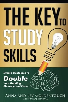 The key to study skills: Simple strategies to double your re... by Sharma, Suraj
