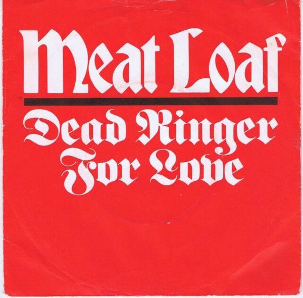 Dead Ringer for Love Meat Loaf Vinyl Record for sale online eBay
