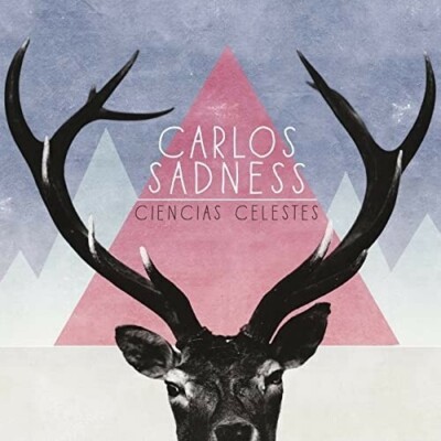 Carlos Sadness - Ciencias Celestes [New Vinyl LP] Spain - Import