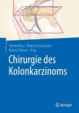 Chirurgie des Kolonkarzinoms | Stefan Benz (u...