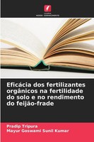 EficáCia Dos Fertilizantes OrgâNicos Na Fertilidade Do Solo E No Rendimento...
