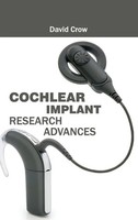 David Crow | Cochlear Implant Research Advances | Buch | Englisch (2015)