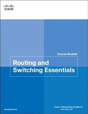 Routing and Switching Essentials Course Booklet - Paperback - VERY GOOD
