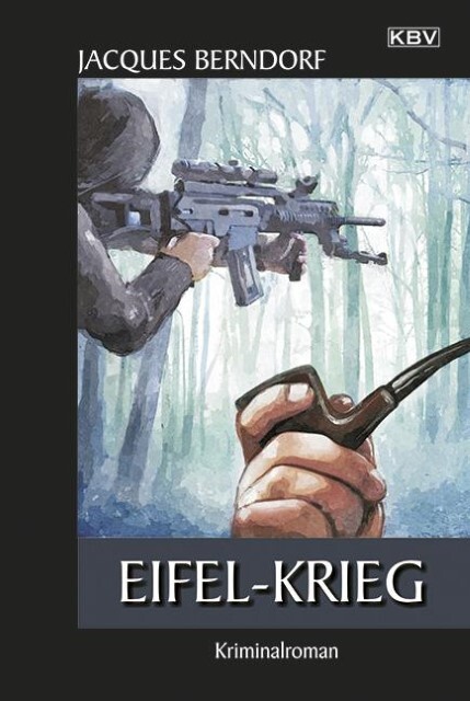 Thumbnail - Berndorf Jacques. Eifel-krieg. Taschenbuch