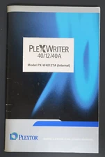 PlexWriter 40/12/40A Model PX-W4012Ta Internal Users Manual Booklet Plex Writer