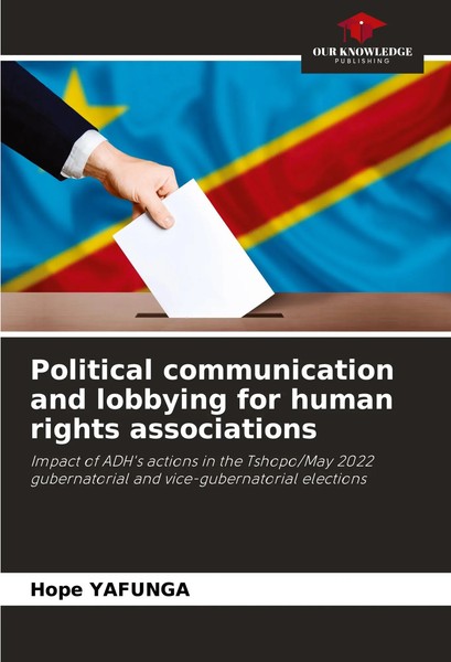 Political Communication And Lobbying For Human Rights Associations Hope Yafunga-image