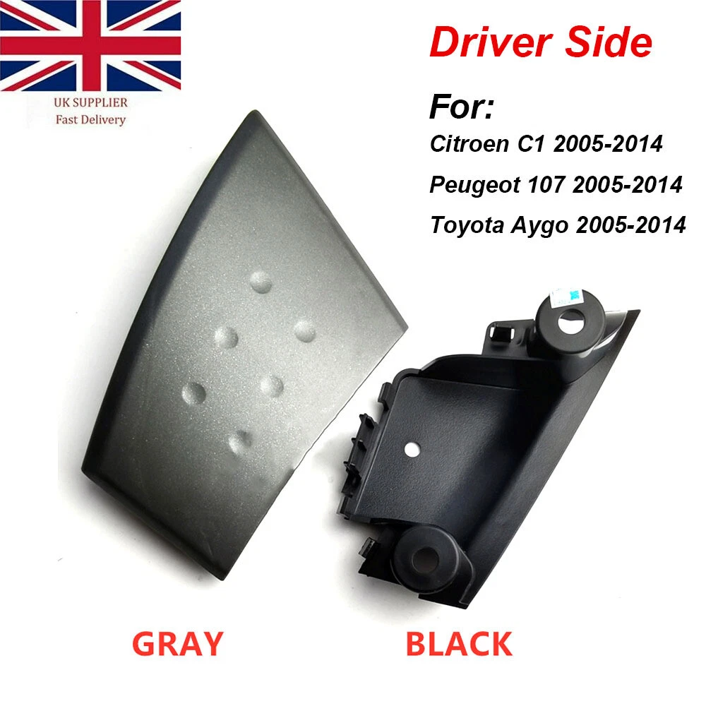 Driver Side Inner Door Handle Cover For Peugeot 107 Toyota Aygo Citroen C1 UK