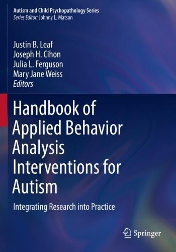 Handbook of Applied Behavior Analysis Interventions for Autism - 9783030964801