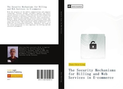 The Security Mechanisms for Billing and Web Services in E-commerce Chin-Ling Che