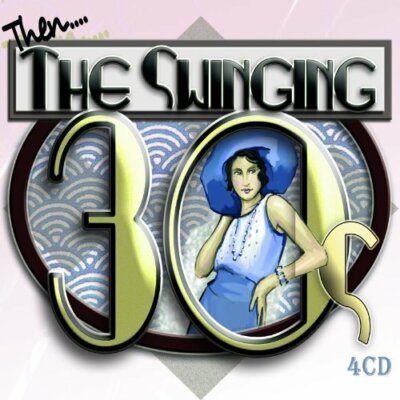 Swinging Thirties (30er Jahre) [CD]