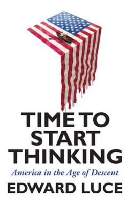 Time to Start Thinking: America in the Age of Descent - Paperback - GOOD