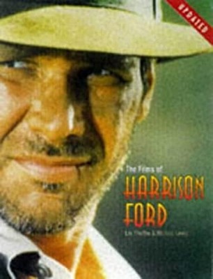 The Films of Harrison Ford Mass Market Paperbound Lee Pfeiffer