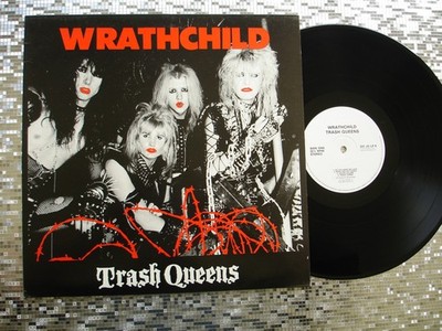 Wrathchild ~ Trash Queens ~ 1985 UK IMPORT  LP  Dojo   DOJOLP6