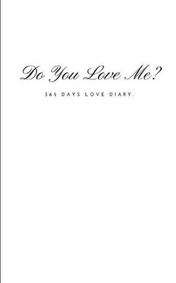 Do You Love Me?: 365 Days Love Diary by Toomong Diary (English) Paperback Book