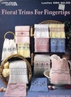 LA Leaflets - Floral Trims For Fingertips towels - cross stitch / Just Fingertip — photo 1