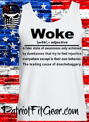 Tank Top,Woke,A Fake State Of Awareness,Woke Free Zone,FJB,1A,Lets Go Brandon