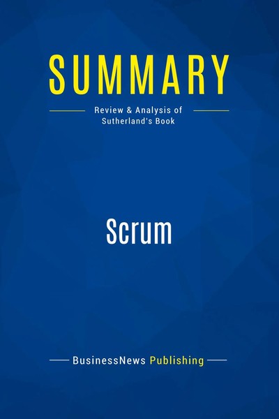Businessnews Publishing | Summary: Scrum | Taschenbuch | Englisch (2016)-image