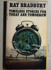 TIMELESS STORIES...TODAY AND TOMORROW by Ray Bradbury (1967) Bantam SF paperback