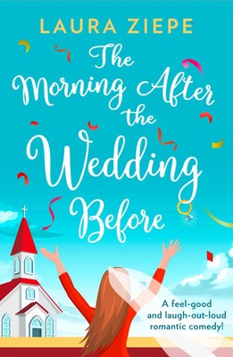 Laura Ziepe | The Morning After the Wedding Before | Taschenbuch | Englisch