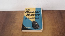 			The Black Car Mystery (1st edition), Ronald Welch, Sir Isaac Pitm		