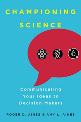 Championing Science: Communicating Your Ideas to Decisi - Paperback / softback N