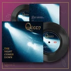 QUEEN THE NIGHT COMES DOWN 7” VINYL NEW