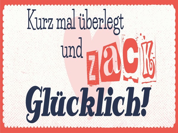 Holzschild 20X30 Cm Kurz Mal üBerlegt Zack GlüCklich Deko Geschenk Schild-image