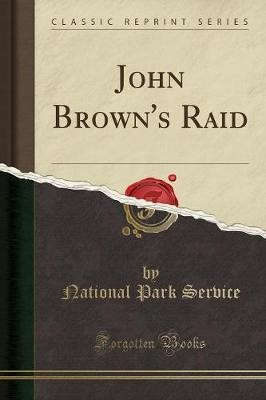John Brown''s Raid (Classic Reprint), ,  Paperback