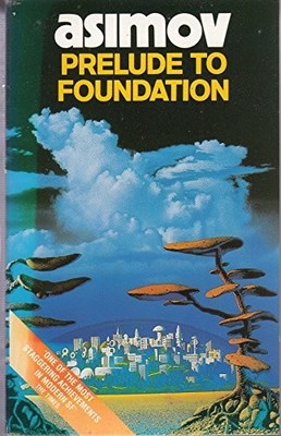 Prelude to Foundation by Asimov, Isaac 0586071113 FREE Shipping