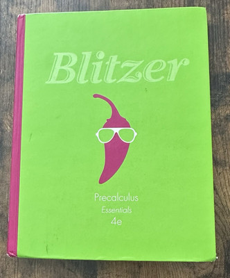 Blitzer Precalculus Essentials 4th Ed Mathematics Hardcover Illustrated Textbook