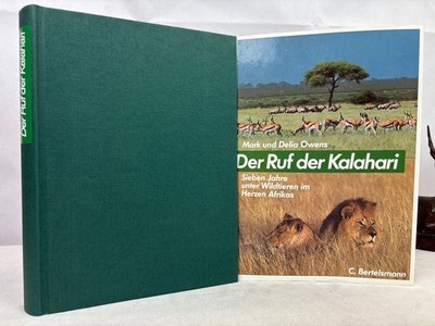 Der Ruf der Kalahari. Mark u. Delia Owens. Aus d. Amerikan. von Siegfried Schmit