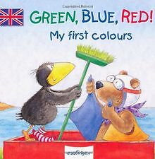 Green, Blue, Red!: My first colours von Nele Moost | Buch | Zustand gut