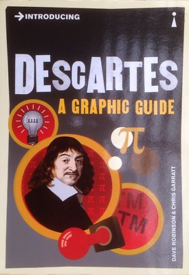 Introducing Descartes A Graphic Guide Dave Robinson & Chris Garratt Philosophy