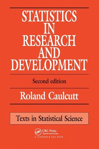 Statistics in Research and Development by R. Caulcutt - 9780367450472